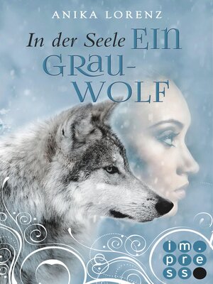 cover image of In der Seele ein Grauwolf (Heart against Soul 2)